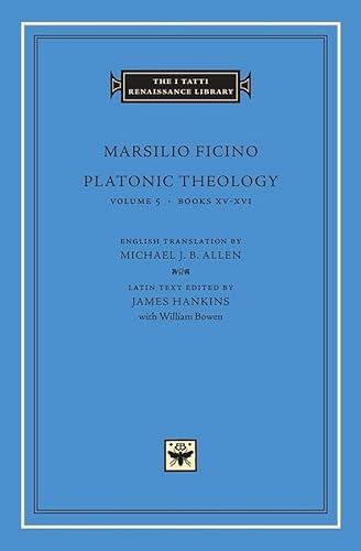 Platonic Theology: Books XV–XVI (The I Tatti Renaissance Library, Band 17)